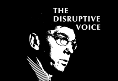 The Disruptive Voice